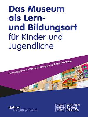 cover image of Das Museum als Lern- und Bildungsort für Kinder und Jugendliche